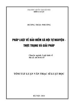 Tóm tắt Luận văn Pháp luật về bảo hiểm xã hội tự nguyện - Thực trạng và giải pháp