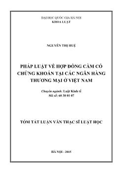 Tóm tắt Luận văn Pháp luật về hợp đồng cầm cố chứng khoán tại các ngân hàng thương mại ở Việt Nam