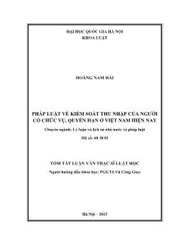 Tóm tắt Luận văn Pháp luật về kiểm soát thu nhập của ngƣời có chức vụ, quyền hạn ở Việt Nam hiện nay