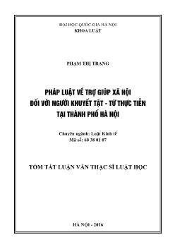 Tóm tắt Luận văn Pháp luật về trợ giúp xã hội đối với người khuyết tật - Từ thực tiễn tại thành phố Hà Nội