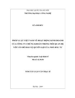 Tóm tắt Luận văn Pháp luật Việt Nam về hoạt động kinh doanh của công ty chứng khoán trong mối quan hệ với vấn đề bảo vệ quyền lợi của nhà đầu tư