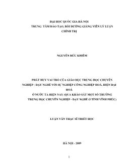 Tóm tắt Luận văn Phát huy vai trò của giáo dục trung học chuyên nghiệp - Dạy nghề với sự nghiệp công nghiệp hoá, hiện đại hoá ở nước ta hiện nay (qua khảo sát một số trường trung học chuyên nghiệp - dạy nghề ở tỉnh Vĩnh Phúc)