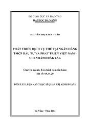 Tóm tắt Luận văn Phát triển dịch vụ thẻ tại Ngân hàng Thƣơng mại cổ phần Đầu Tƣ và Phát triển Việt Nam - Chi nhánh Đăk Lăk