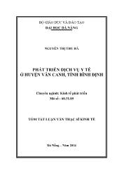 Tóm tắt Luận văn Phát triển dịch vụ y tế ở huyện Vân Canh, tỉnh Bình Định