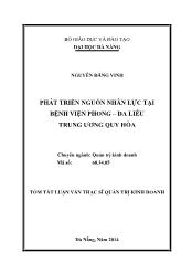 Tóm tắt Luận văn Phát triển nguồn nhân lực tại Bệnh viên Phong - Da liễu Trung ương Quy Hoà