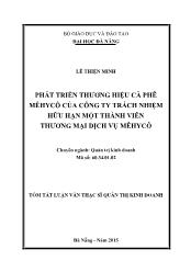 Tóm tắt Luận văn Phát triển thương hiệu cà phê Mêhycô của Công ty trách nhiệm hữu hạn một thành viên thương mại dịch vụ Mêhycô