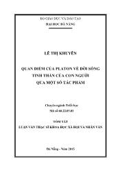 Tóm tắt Luận văn Quan điểm của Platon về đời sống tinh thần của con ngƣời qua một số tác phẩm