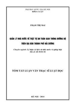 Tóm tắt Luận văn Quản lý nhà nước về trật tự an toàn giao thông đường bộ trên địa bàn thành phố Hải Dương