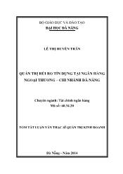 Tóm tắt Luận văn Quản trị rủi ro tín dụng tại Ngân hàng ngoại thương – chi nhánh Đà Nẵng