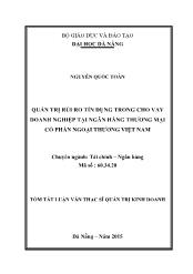 Tóm tắt Luận văn Quản trị rủi ro tín dụng trong cho vay doanh nghiệp tại ngân hàng thương mại cổ phần ngoại thương Việt Nam