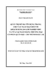 Tóm tắt Luận văn Quản trị rủi ro tín dụng trong cho vay ngắn hạn đối với khách hàng doanh nghiệp nhỏ và vừa tại ngân hàng thương mại cổ phần quân đội - Chi nhánh Đắk Lắk