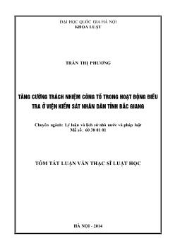 Tóm tắt Luận văn Tăng cường trách nhiệm công tố trong hoạt động điều tra ở viện kiểm sát nhân dân tỉnh Bắc Giang