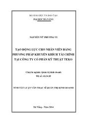 Tóm tắt Luận văn Tạo động lực cho nhân viên bằng phương pháp khuyến khích tài chính tại công ty cổ phần Teko