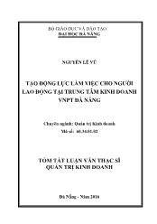 Tóm tắt Luận văn Tạo động lực làm việc cho ngƣời lao động tại Trung tâm Kinh doanh VNPT Đà Nẵng