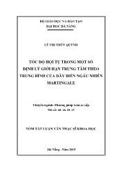 Tóm tắt Luận văn Tốc độ hội tụ trong một số định lý giới hạn trung tâm theo trung bình của dãy biến ngẫu nhiên Martingale