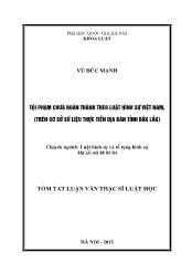 Tóm tắt Luận văn Tội phạm chưa hoàn thành theo luật hình sự Việt Nam, (trên cơ sở số liệu thực tiễn địa bàn tỉnh Đắk Lắk)