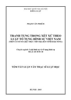 Tóm tắt Luận văn Tranh tụng trong xét xử theo luật tố tụng hình sự Việt Nam (trên cơ sở số liệu thực tiễn địa bàn tỉnh Đắk Nông)