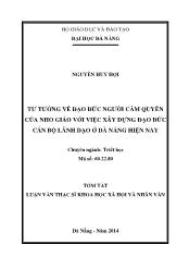 Tóm tắt Luận văn Tư tưởng về đạo đức người cầm quyền của Nho giáo với việc xây dựng đạo đức cán bộ lãnh đạo ở Đà Nẵng hiện nay