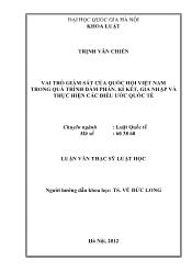 Tóm tắt Luận văn Vai trò giám sát của quốc hội Việt Nam trong quá trình đàm phán, kí kết, gia nhập và thực hiện các điều ước quốc tế