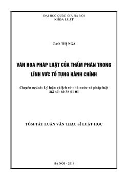 Tóm tắt Luận văn Văn hóa pháp luật của thẩm phán trong lĩnh vực tố tụng hành chính