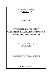 Tóm tắt Luận văn Xây dựng hệ thống giám sát và điều khiển từ xa trạm bơm thoát nước trên địa bàn thành phố Đà Nẵng