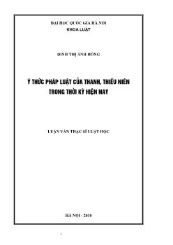 Tóm tắt Luận văn Ý thức pháp luật của thanh, thiếu niên trong thời kỳ hiện nay