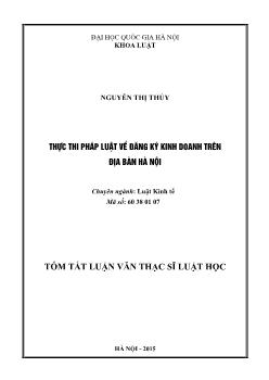 Tóm tắt uận văn Thực thi pháp luật về đăng ký kinh doanh trên địa bàn Hà Nội