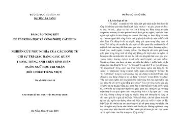 Báo cáo Đề tài Nghiên cứu ngữ nghĩa của các động từ chỉ sự tri giác bằng giác quan trong tiếng Anh trên bình diện ngôn ngữ học tri nhận (đối chiếu tiếng Việt)