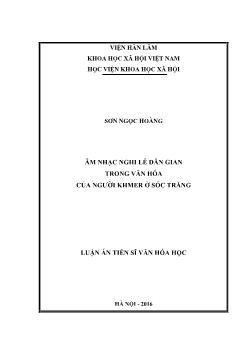 Luận án Âm nhạc nghi lễ dân gian trong văn hóa của người Khmer ở Sóc Trăng