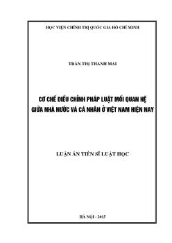 Luận án Cơ chế điều chỉnh pháp luật mối quan hệ giữa nhà nước và cá nhân ở Việt Nam hiện nay