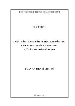 Luận án Cuộc đấu tranh bảo vệ độc lập dân tộc của Vương quốc Campuchia từ năm 1993 đến năm 2013