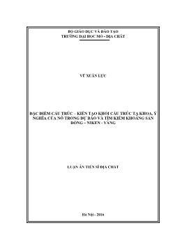 Luận án Đặc điểm cấu trúc – kiến tạo khối cấu trúc tạ khoa, ý nghĩa của nó trong dự báo và tìm kiếm khoáng sản đồng – niken - vàng