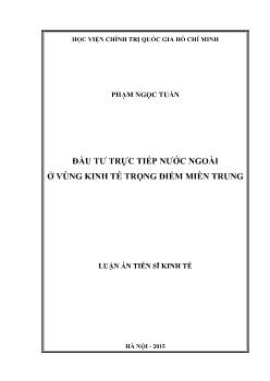 Luận án Đầu tư trực tiếp nước ngoài ở vùng kinh tế trọng điểm miền trung