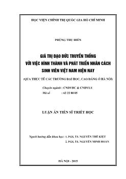 Luận án Giá trị đạo đức truyền thống với việc hình thành và phát triển nhân cách sinh viên Việt Nam hiện nay