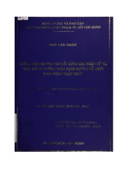 Luận án Giảng dạy chương thuyết động học phân tử và chất khí lý tƣởng theo định hướng tổ chức hoạt động nhận thức