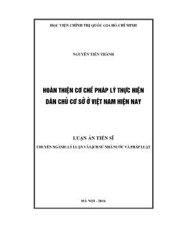 Luận án Hoàn thiện cơ chế pháp lý thực hiện dân chủ cơ sở ở Việt Nam hiện nay