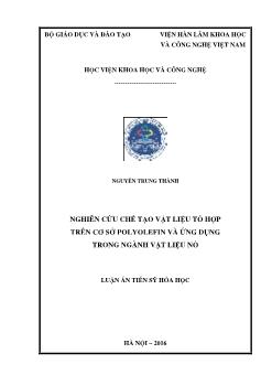 Luận án Nghiên cứu chế tạo vật liệu tổ hợp trên cơ sở polyolefin và ứng dụng trong ngành vật liệu nổ