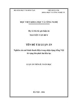 Luận án Nghiên cứu mô hình thanh điệu trong nhận dạng tiếng Việt từ vựng lớn phát âm liên tục