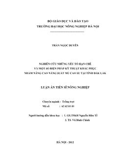 Luận án Nghiên cứu những yếu tố hạn chế và một số biện pháp kỹ thuật khắc phục nhằm nâng cao năng suất mủ cao su tại tỉnh Ðắk Lắk