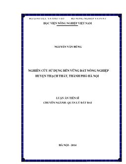 Luận án Nghiên cứu sử dụng bền vững đất nông nghiệp huyện Thạch Thất - Thành phố Hà Nội