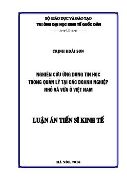 Luận án Nghiên cứu ứng dụng tin học trong quản lý tại các doanh nghiệp nhỏ và vừa ở Việt Nam