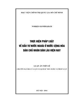 Luận án Thực hiện pháp luật về đầu tư nước ngoài ở nước Cộng hòa dân chủ nhân dân Lào hiện nay