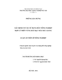 Luận án Xác định cơ cấu sử dụng đất nông nghiệp hợp lý trên vùng đất bạc màu Bắc Giang