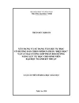 Luận án Xây dựng và sử dụng tài liệu tự học có hướng dẫn theo môđun phần “Điện học” vật lý đại cương góp phần bồi dưỡng năng lực tự học cho sinh viên đại học ngành kỹ thuật