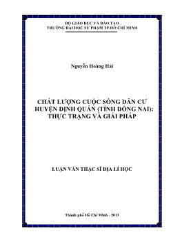 Luận văn Chất lượng cuộc sống dân cư huyện Định Quán (tỉnh Đồng Nai): thực trạng và giải pháp