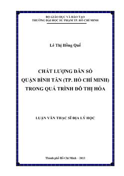 Luận văn Chất lượng dân số quận Bình Tân (TP. Hồ Chí Minh) trong quá trình đô thị hóa