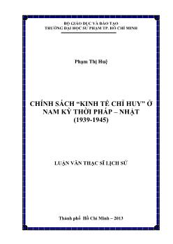 Luận văn Chính sách “kinh tế chỉ huy” ở nam kỳ thời Pháp – Nhật (1939-1945)