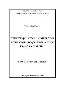 Luận văn Chuyển dịch cơ cấu kinh tế tỉnh Long An giai đoạn 2000-2010: thực trạng và giải pháp