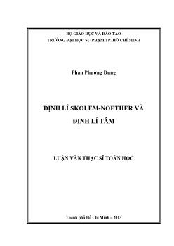 Luận văn Định lí Skolem-Noether và định lí tâm
