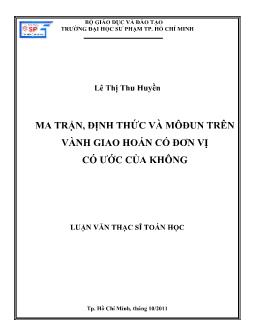 Luận văn Ma trận, định thức và môđun trên vành giao hoán có đơn vị có ước của không